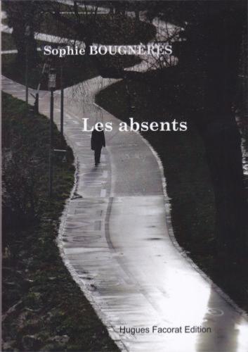 Les absents | Sophie Bougnères