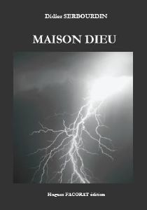 Maison Dieu - Didier Serbourdin