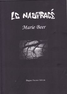 Le Naufragé - Marie Beer