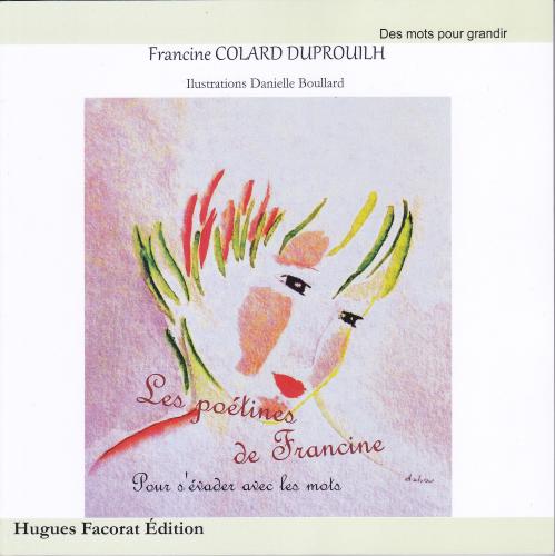 Les poétines de Francine - Francine COLARD DUPROUILH |360g