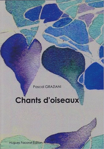 Chants d'oiseaux | Pascal Graziani