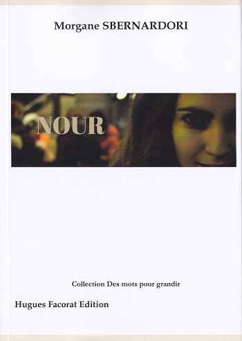 Nour | Morgane Sbernardori