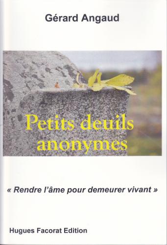 Petits deuils anonymes | Poésie |Gérard Angaud