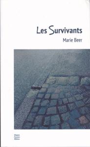 Les survivants - Marie Beer