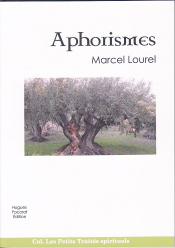 Aphorismes | Marcel Lourel